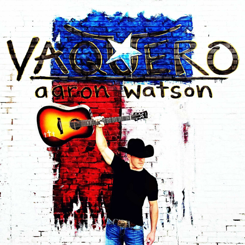 Aaron Watson : Vaquero CD (2017)