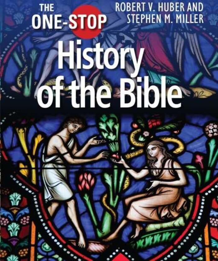 The One-Stop Guide to the History of the Bible