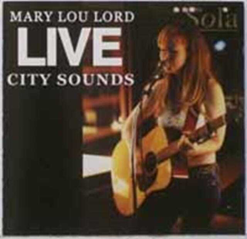 Mary Lou Lord : Live City Sounds CD (2002)