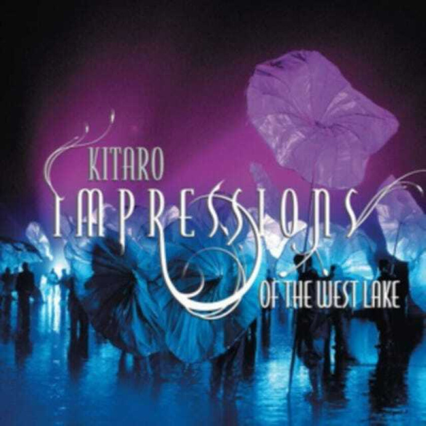 Kitaro : Impression Of The West Lake CD