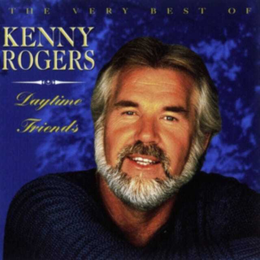 Kenny Rogers : The Very Best of Kenny Rogers: Daytime Friends CD (1993)