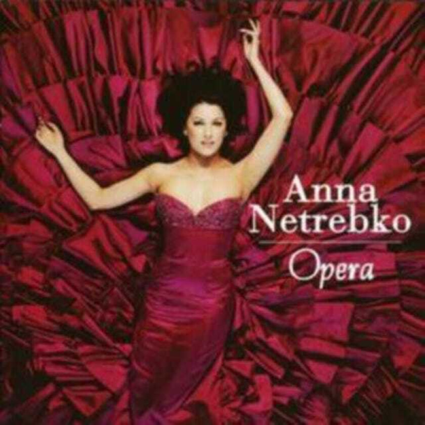 Anna Netrebko : Opera CD (2007)