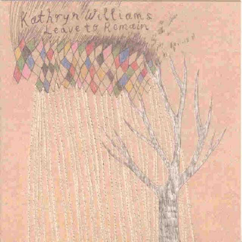 Kathryn Williams : Leave to Remain CD (2006)