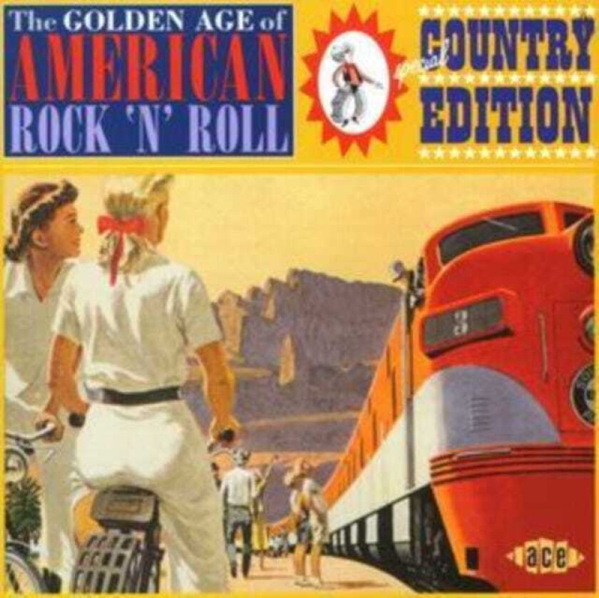 Various Artists : Golden Age of American Rock ‘N’ Roll:special Country Edition