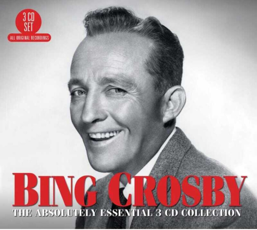 Bing Crosby : The Absolutely Essential 3 CD Collection CD 3 discs (2012)
