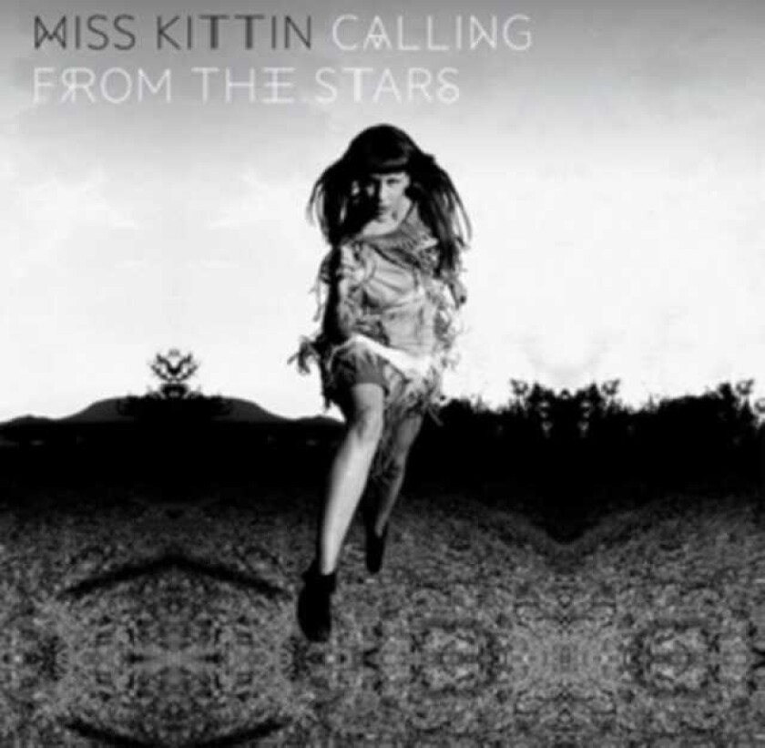 Miss Kittin : Calling from the Stars: The Great American Rap Album CD 2 discs