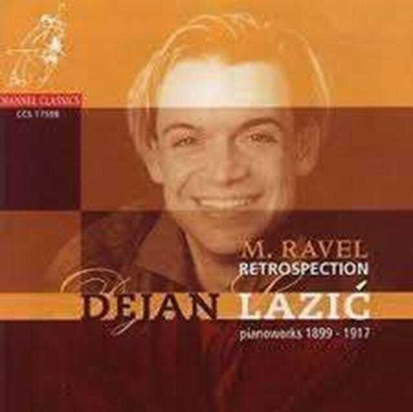 Dejan Lazic : Ravel - Retrospections CD