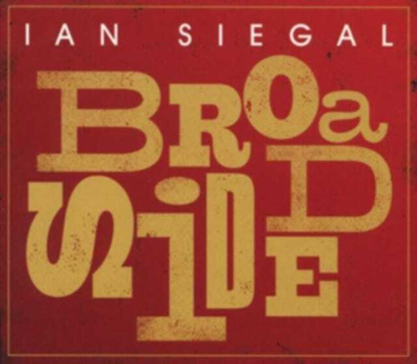 Ian Siegal : Broadside CD