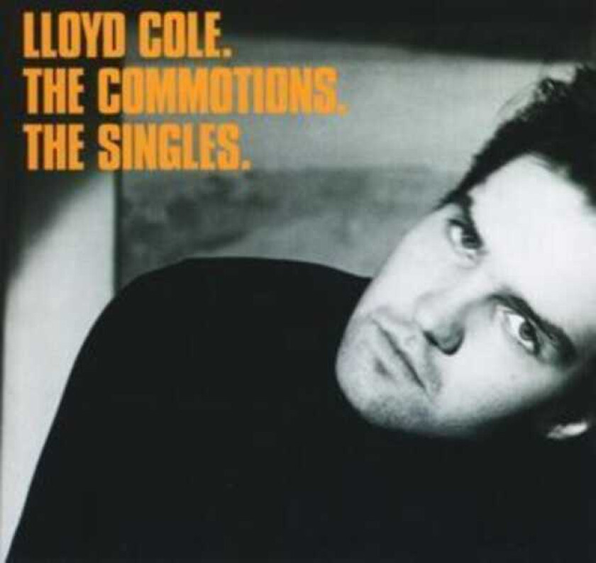 Lloyd Cole : Lloyd Cole, the Commotions, the Singles CD (2004)