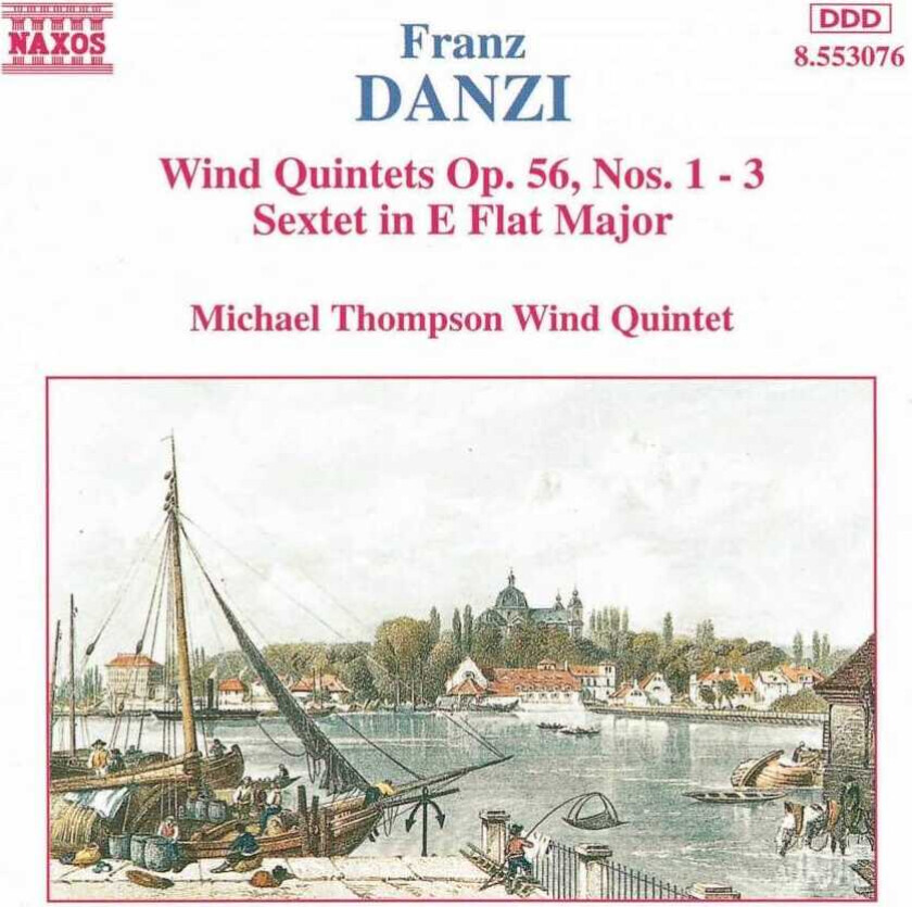 Michael Thompson Wind Quintet : Franz Danzi: Wind Quintets Op. 56, Nos.1-3 CD