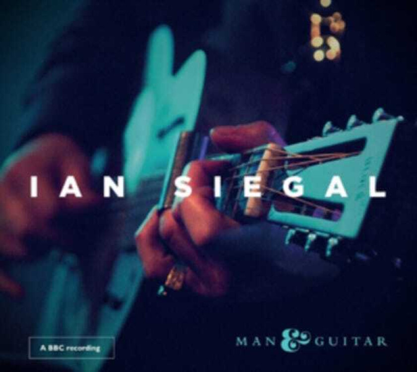 Ian Siegal : Man & Guitar CD (2014)