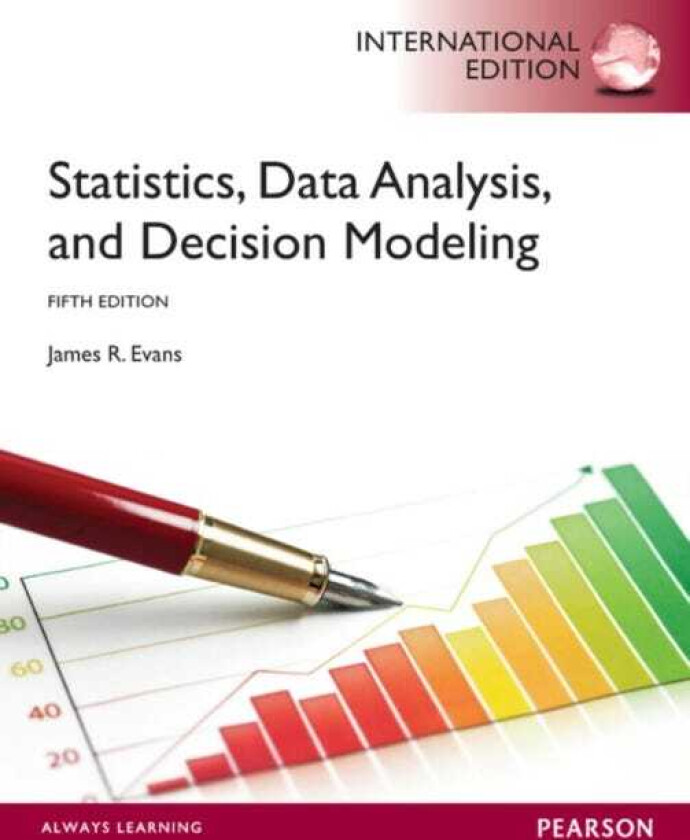 Statistics, Data Analysis, and Decision Modeling