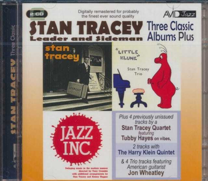 Stan Tracey : Three Classic Albums Plus: Stan Tracey Showcase/Little Klunk/Jazz