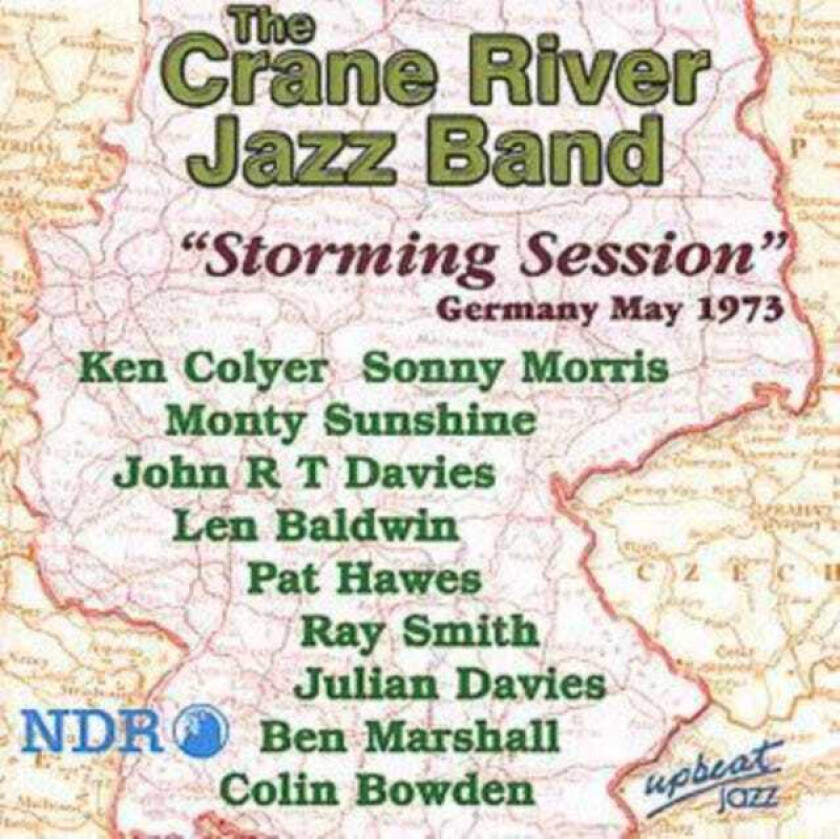 The Crane River Jazz Band : Storming Session: Gerrmany May 1973 CD (2008)