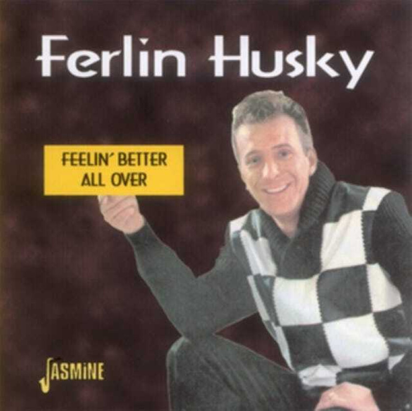 Ferlin Husky : Feelin’ Better All Over CD (2000)