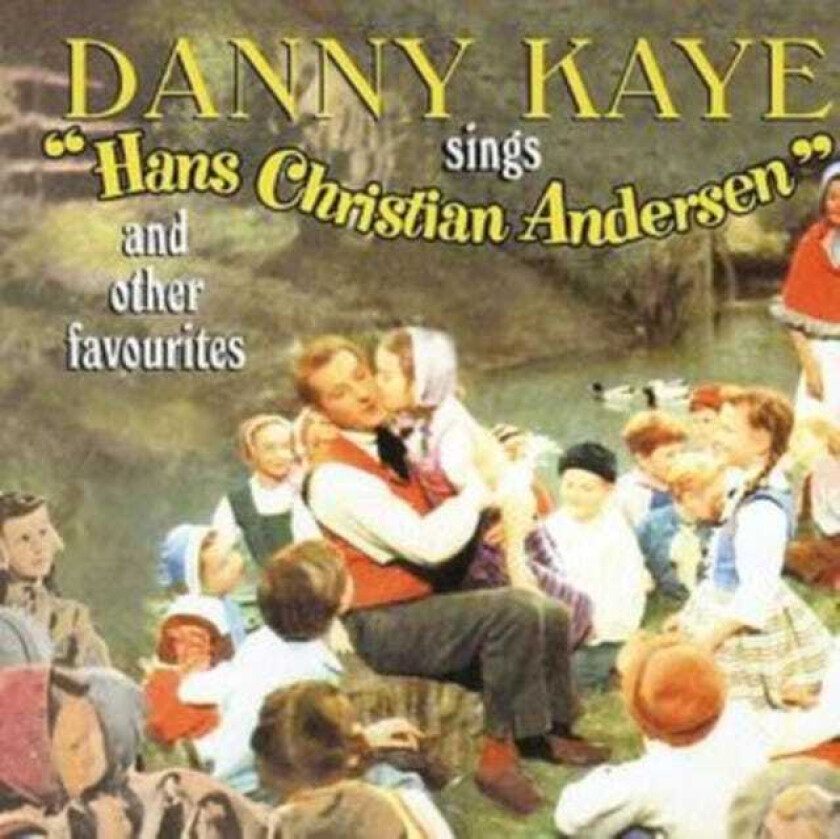 Danny Kaye : Selections from Hans Christian Andersen CD (2004)