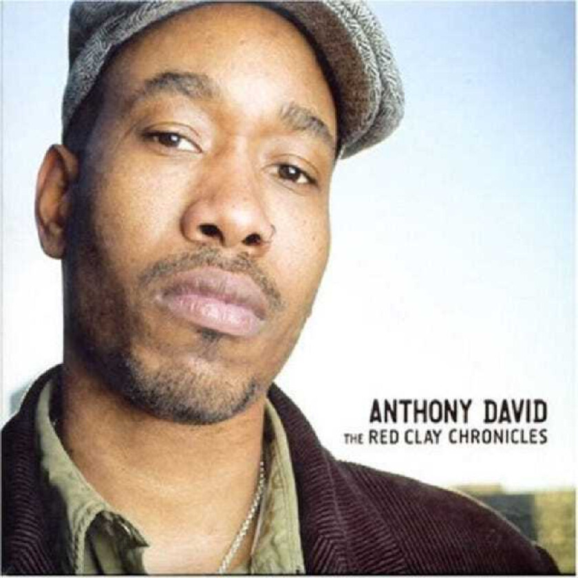 Anthony David : The Red Clay Chronicles CD (2012)