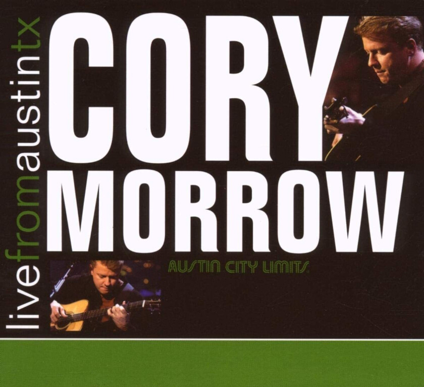Cory Morrow : Live from Austin, Tx CD (2009)