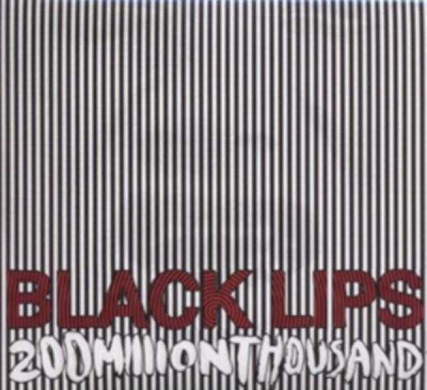 Black Lips : 200 Million Thousand CD (2009)
