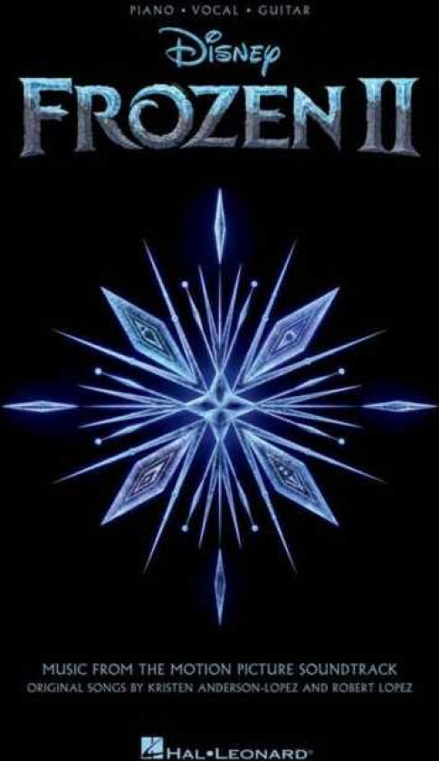 Frozen 2 Piano/Vocal/Guitar Songbook: Music from the Motion Picture Soundtrack