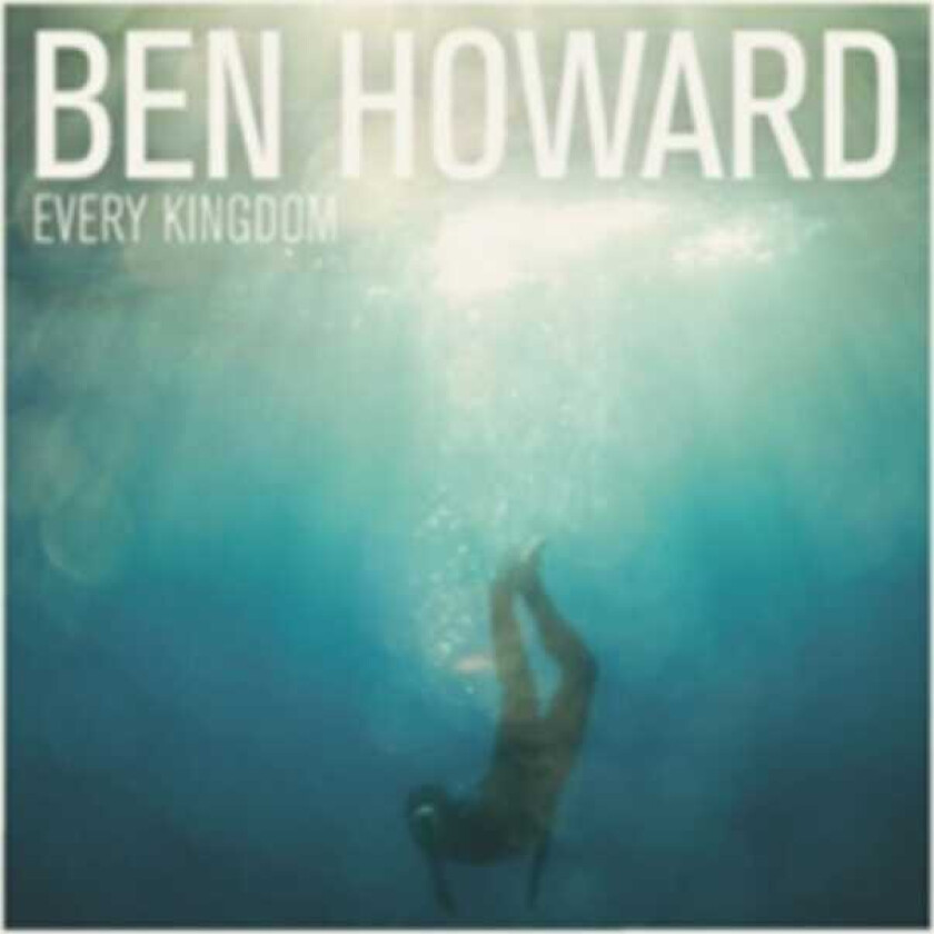Ben Howard : Every Kingdom CD