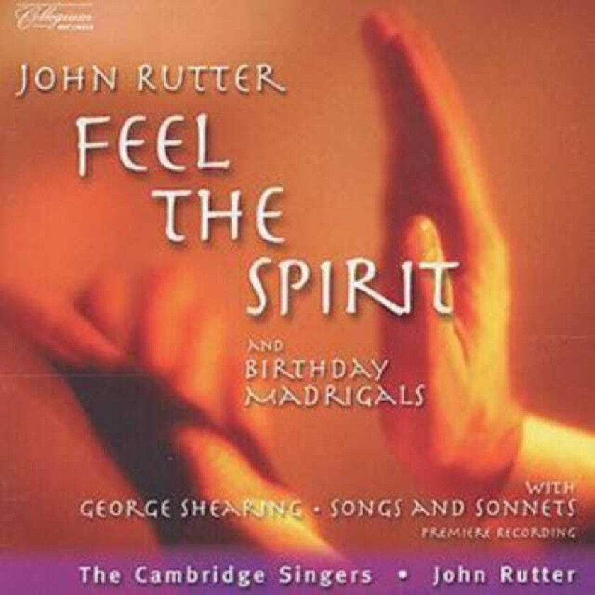 John Rutter : Rutter: Feel The Spirit and Birthday Madrigals CD (2001)