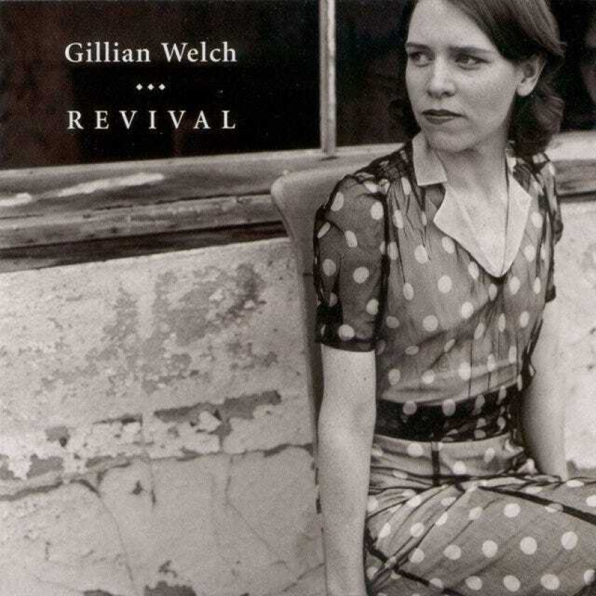 Gillian Welch : Revival CD (2009)