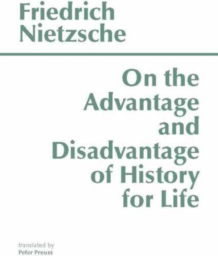 On the Advantage and Disadvantage of History for Life