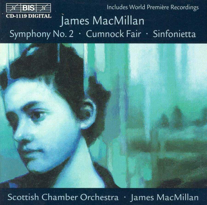 Macmillan:Scottish Co : Macmillan: Sinfonietta / Cumnock Fair / CD