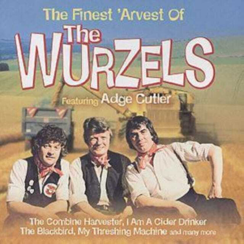 The Wurzels : The Finest ‘Arvest Of The Wurzels CD (2001)