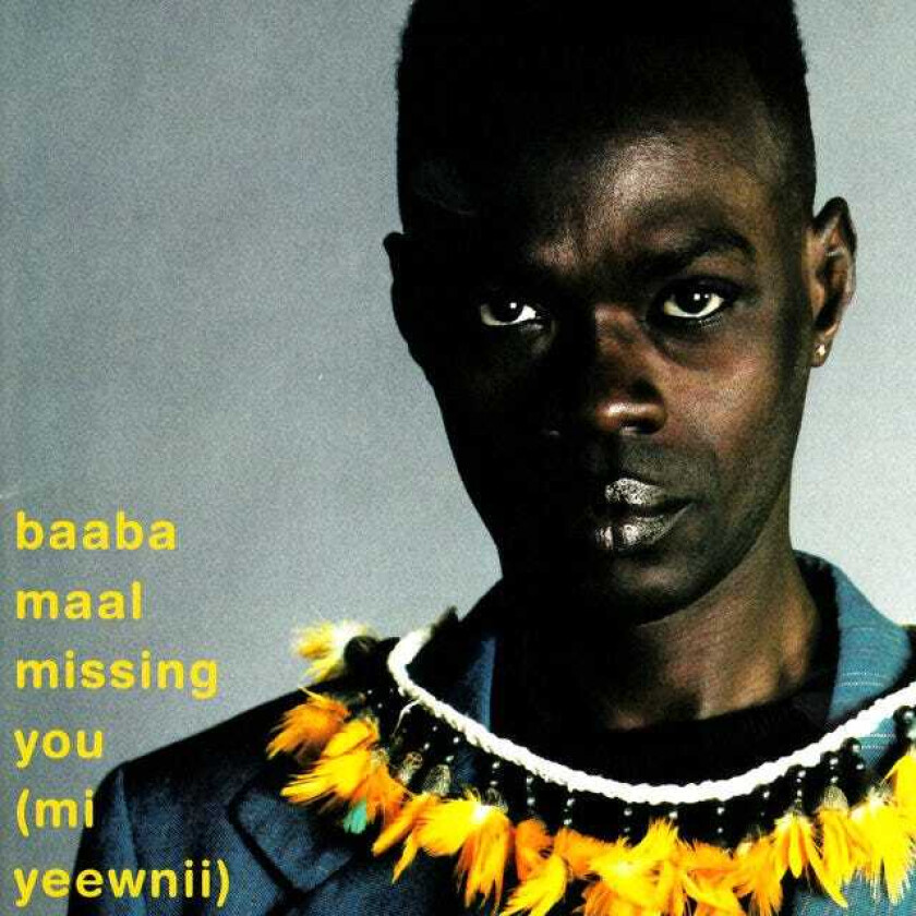 Baaba Maal : Missing You: (Mi Yeewnii) CD (2002)