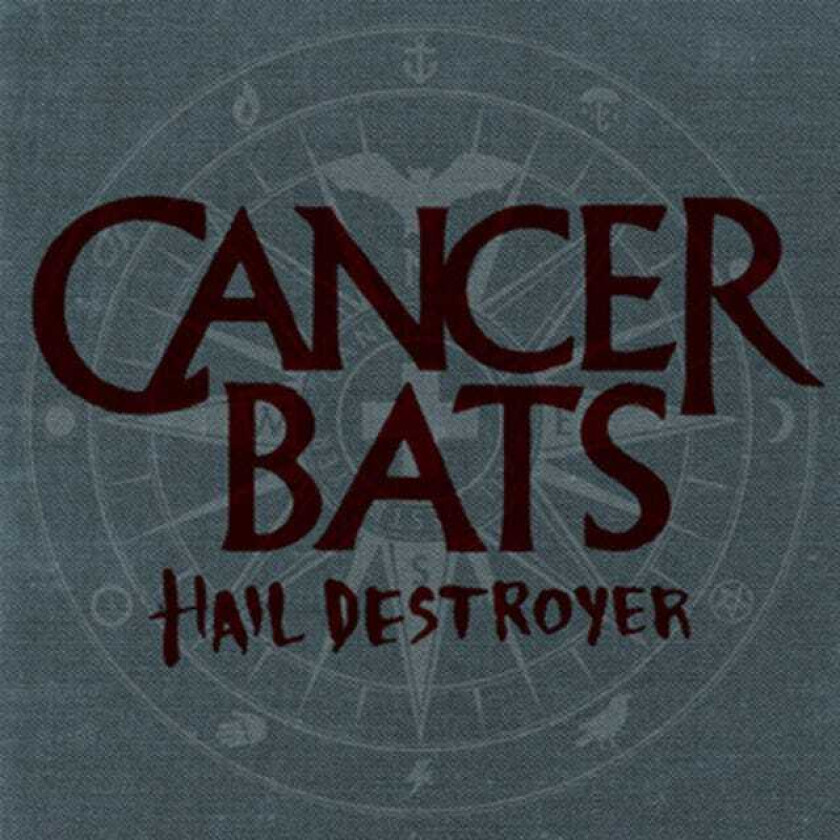 Cancer Bats : Hail Destroyer CD (2008)