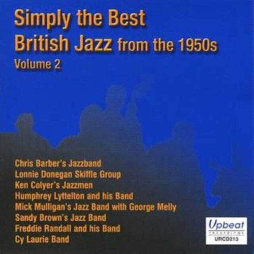 Sandy Brown’s Jazzband : Simply the Best British Jazz from the 1950s Vol. 2 CD