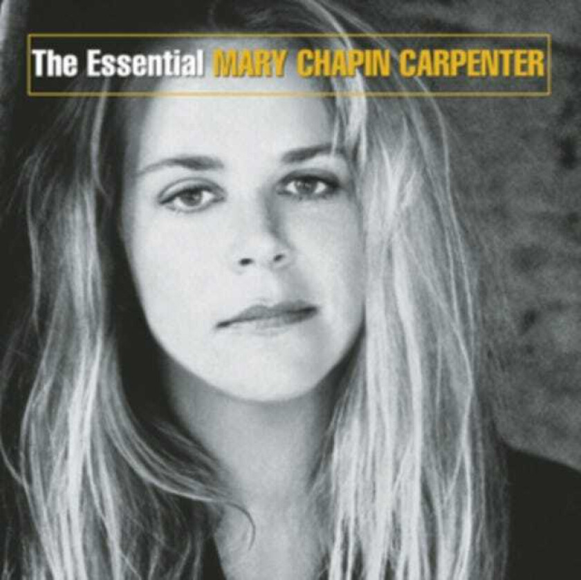 Mary Chapin Carpenter : The Essential Mary Chapin Carpenter CD (2004)