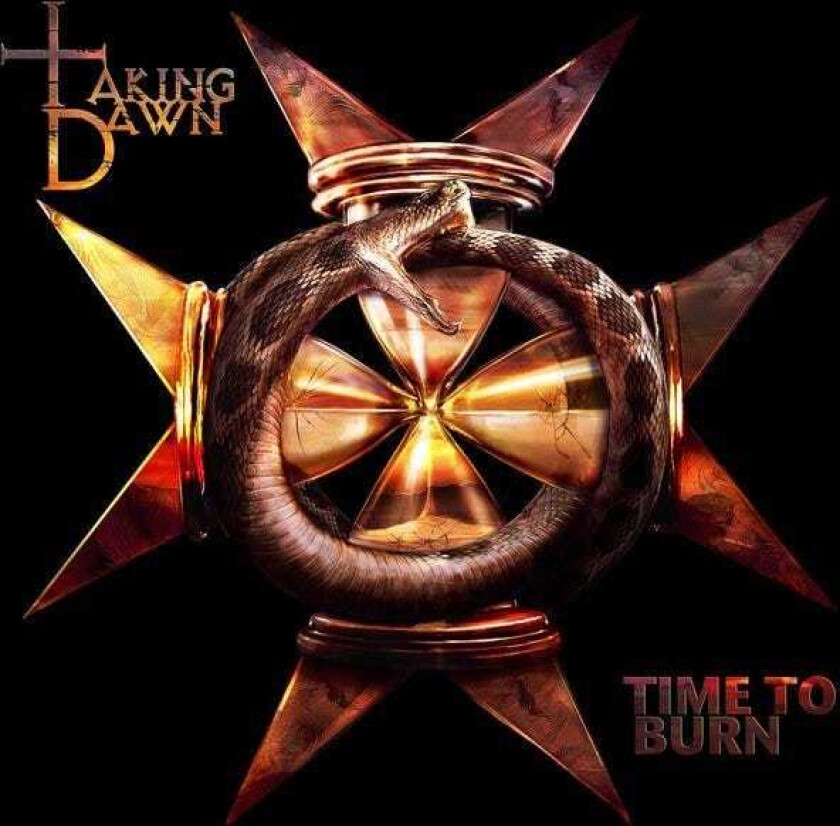 Taking Dawn : Time to Burn CD (2010)