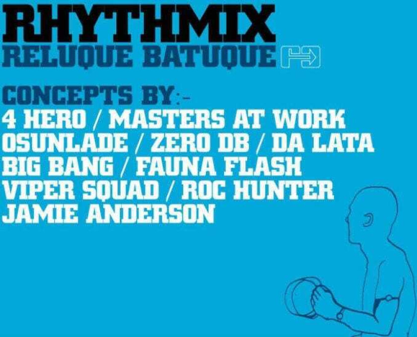 Various : Rhythmix: RELUQUE BATUQUE CD (2002)