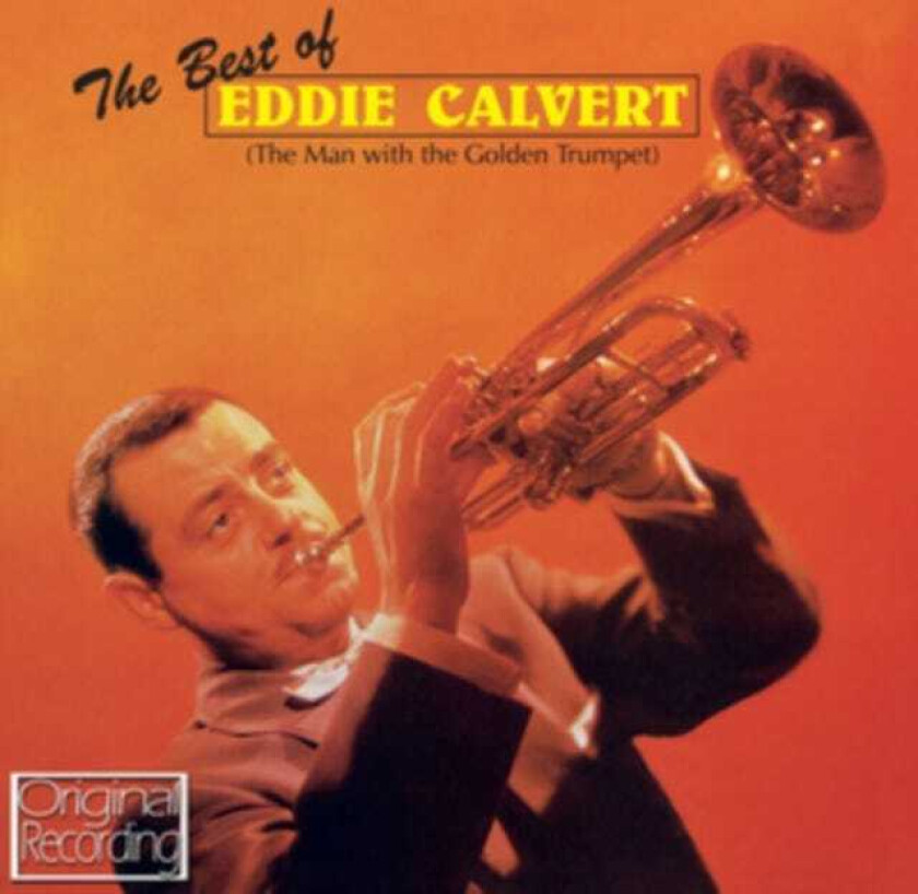 Eddie Calvert : The Best of Eddie Calvert CD (2012)