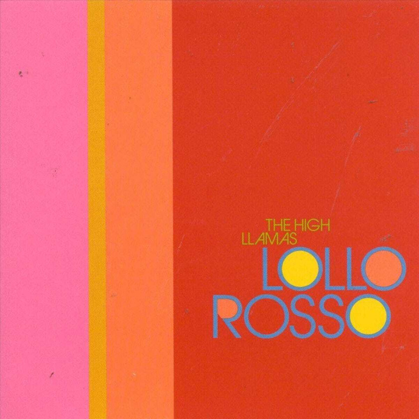 High Llamas : Lollo Rosso CD