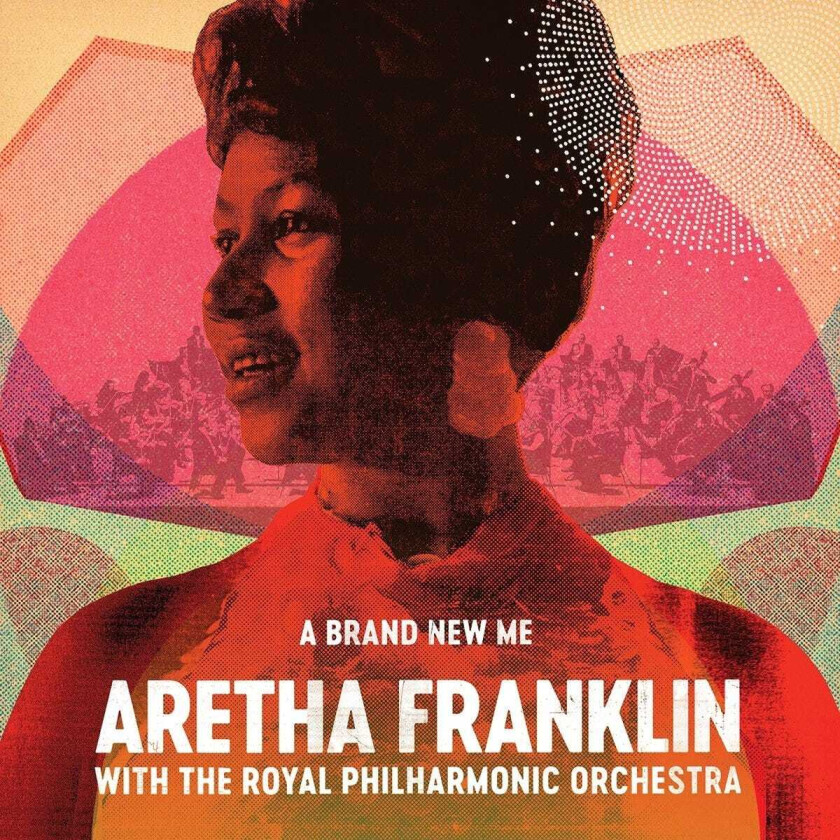 Aretha Franklin with The Royal Philharmonic Orchestra : A Brand New Me CD Album