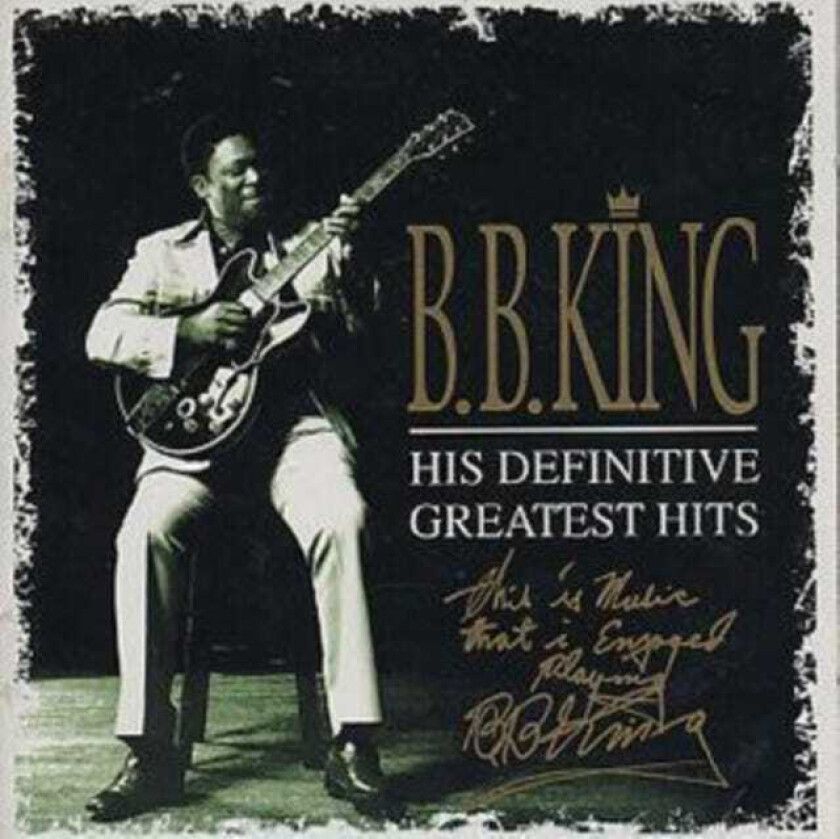 B.B. King : His Definitive Greatest Hits CD 2 discs (1999)