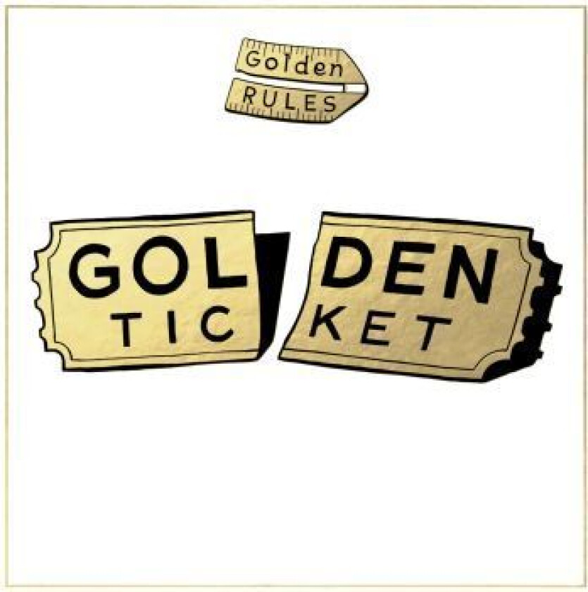 Golden Rules : Golden Ticket CD (2015)