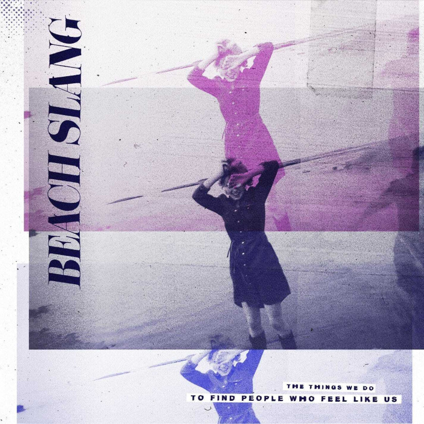 Beach Slang : The Things We Do to Find People Who Feel Like Us CD (2015)