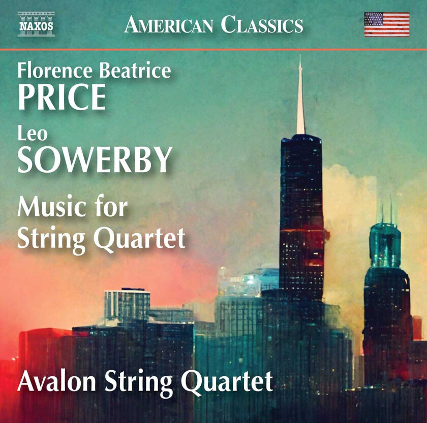 Florence Price Leo Sowerby - Music For String Quartet