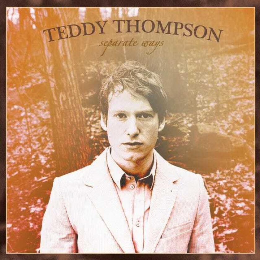 Teddy Thompson : Separate Ways CD (2005)