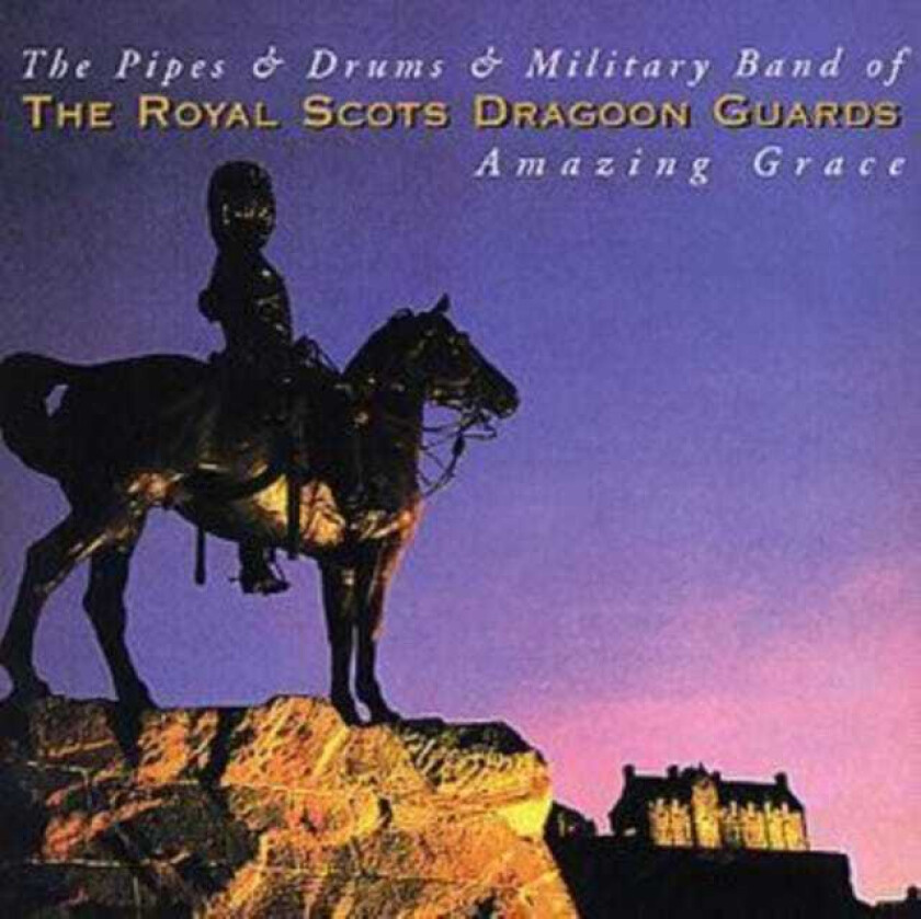 The Royal Scots Dragoon Guards : Amazing Grace CD (1998)