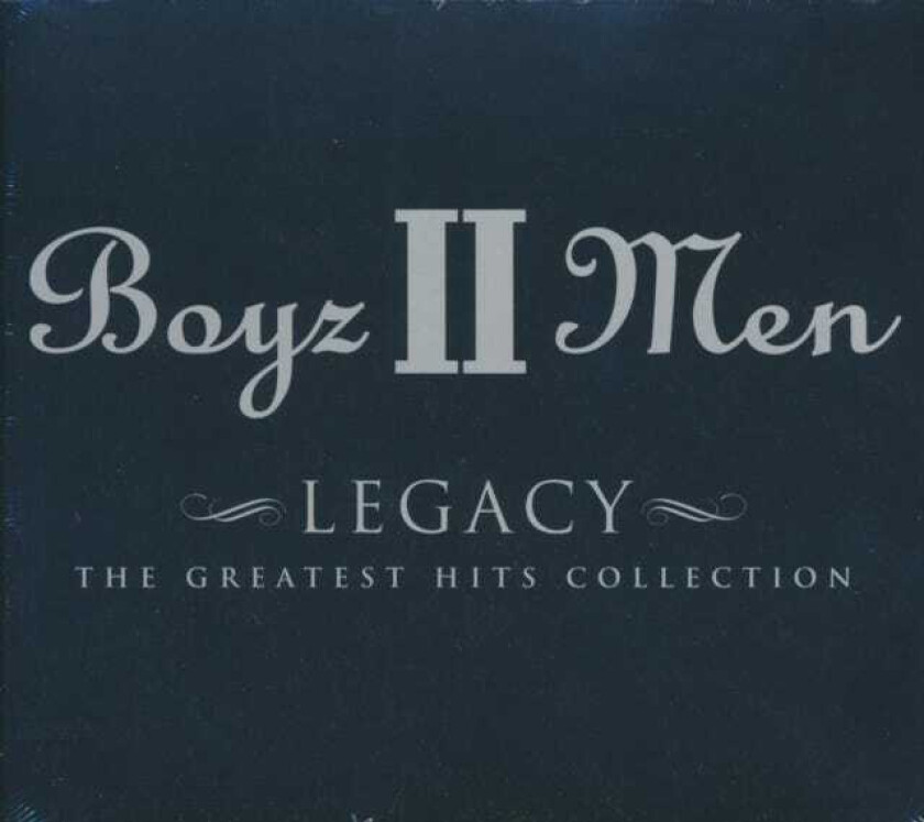 Boyz II Men : Legacy: Greatest Hits CD