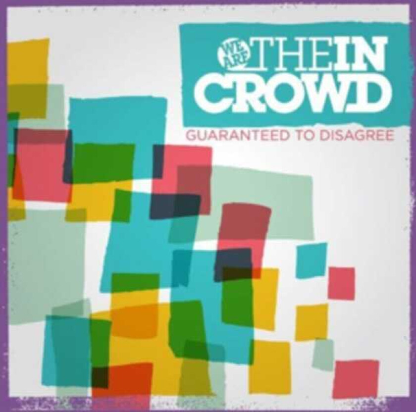 We Are the In Crowd : Guaranteed to Disagree CD EP (2010)