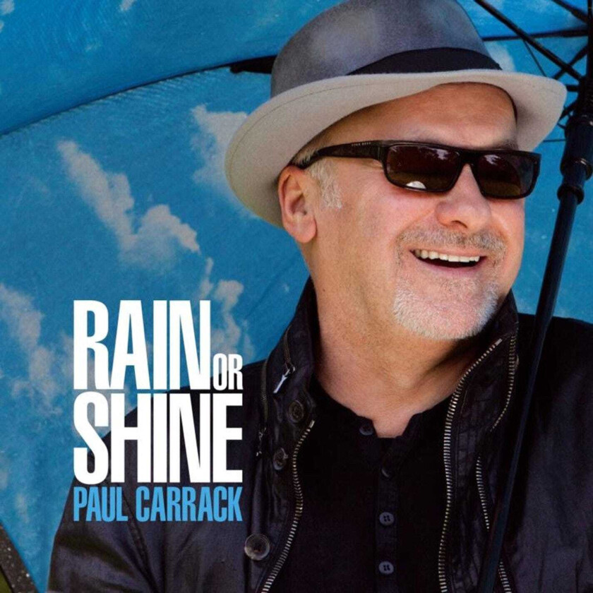 Paul Carrack : Rain Or Shine CD (2013)