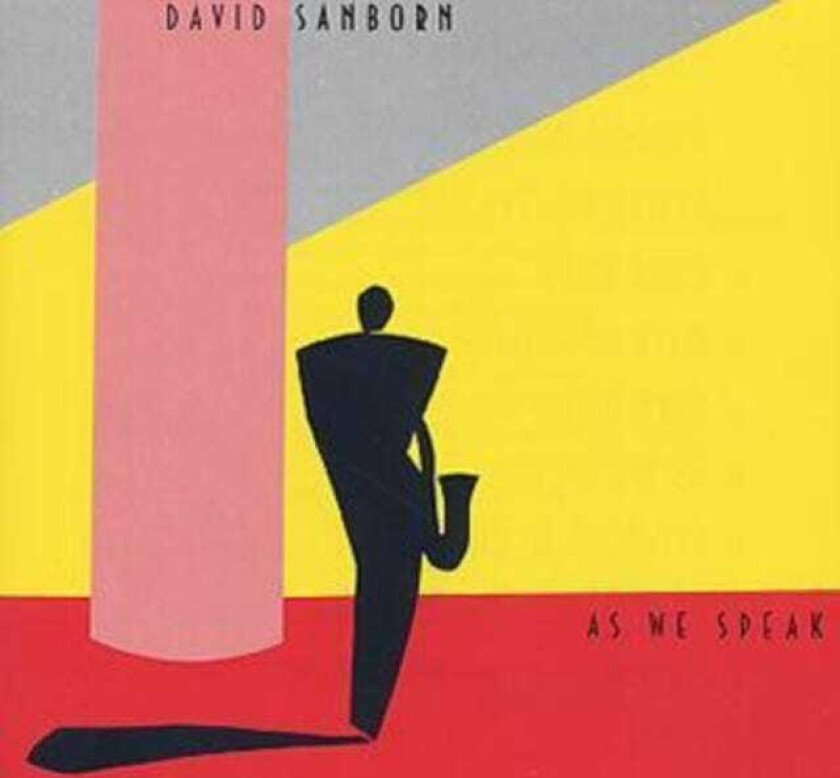 David Sanborn : As We Speak CD (2001)