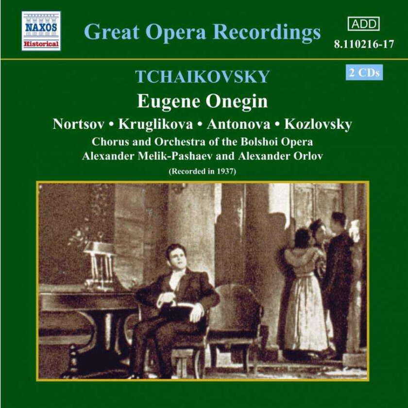 Pyotr Il’yich Tchaikovsky : Eugene Onegin (Orlov, Melik-pashayev, Bolshoi